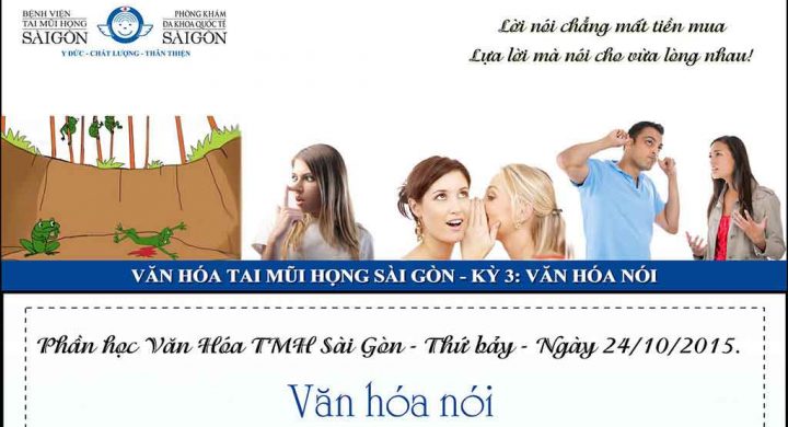 KỲ 3 - VĂN HÓA TAI MŨI HỌNG SÀI GÒN: VĂN HÓA NÓI