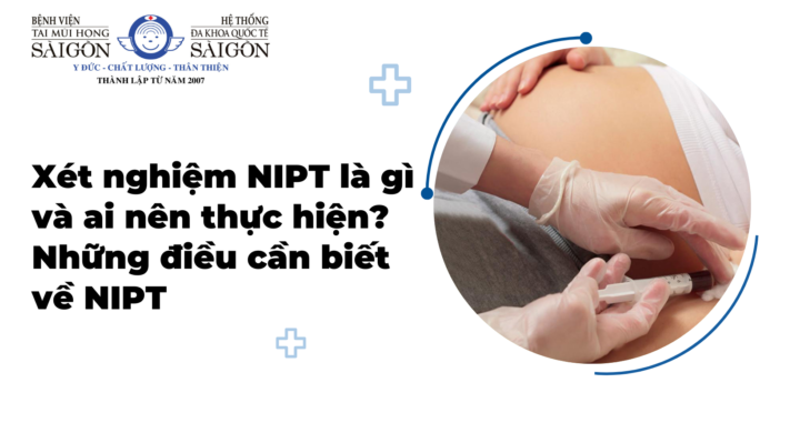 XÉT NGHIỆM NIPT