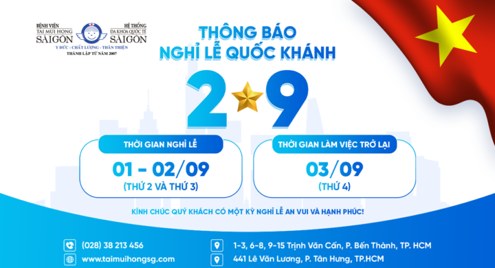 Bệnh viện Tai Mũi Họng Sài Gòn thông báo lịch nghỉ lễ Quốc Khánh